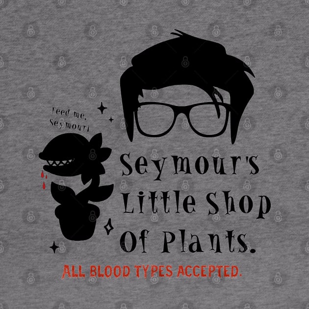 Seymours little shop of plants by Penny Lane Designs Co.